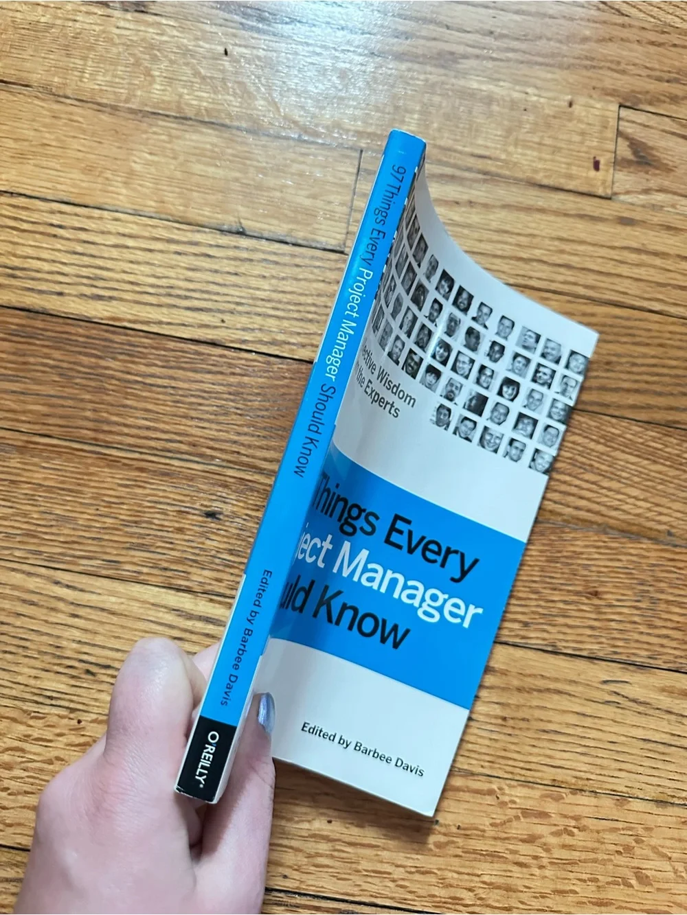 97 Things Every Project Manager Should Know Barbee Davis O’Reilly Paperback